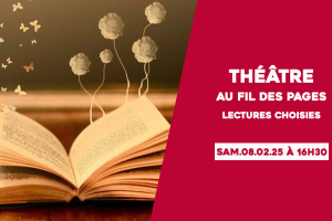 Théâtre : au fil des pages. Le samedi 8 février 2025 à 16h30