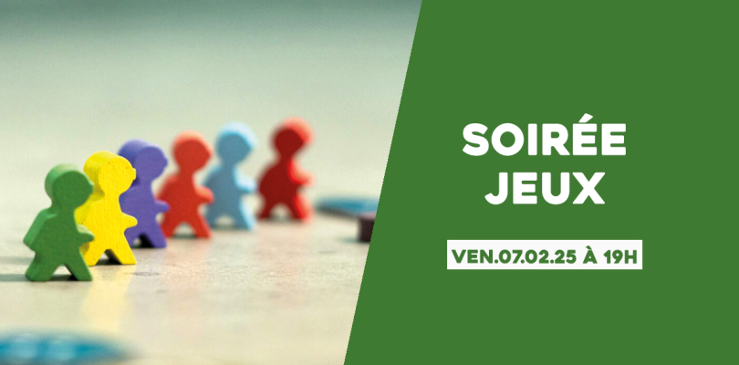 soirée jeux le vendredi 7 février à 19h