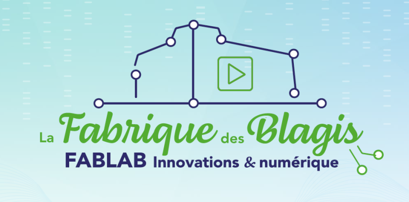 La Fabrique des Blagis : Fablab innovations et numérique